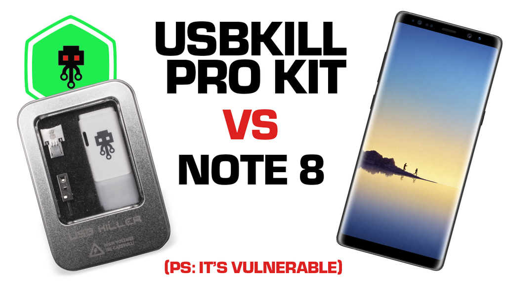 USBKill 3 Pro Kit vs Samsung Note 8