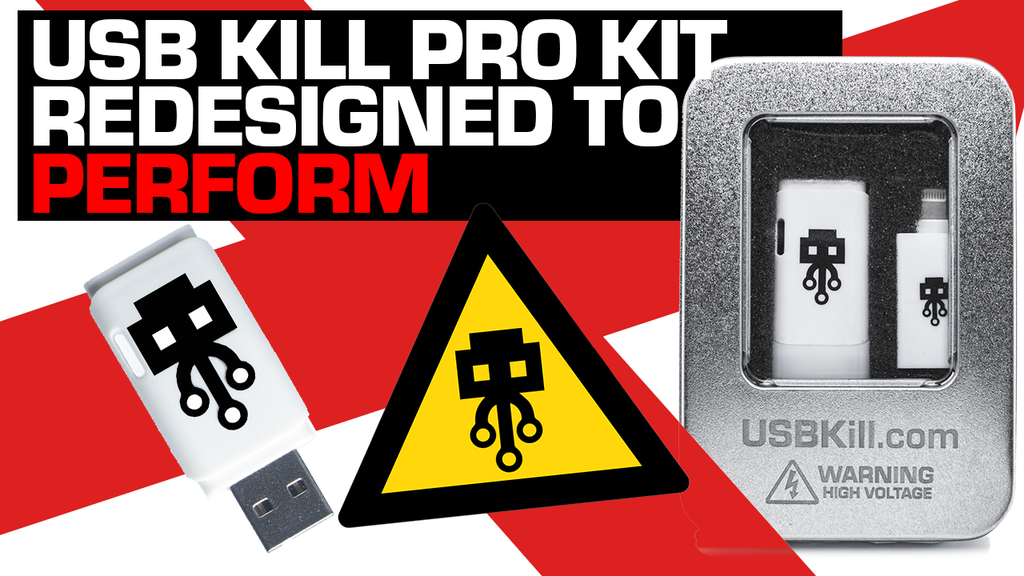 Meet the redesigned USB Kill Pro Kit